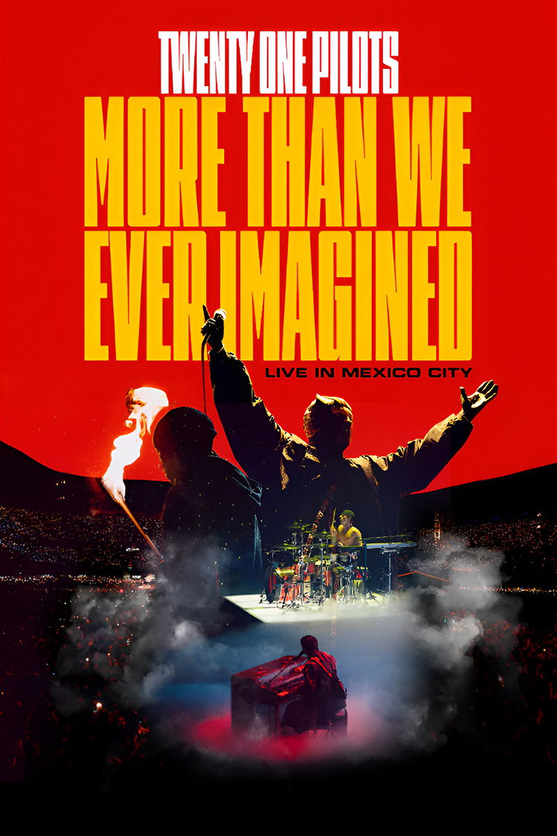 Twenty One Pilots: More Than We Ever Imagined